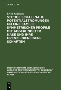 Stetige schallnahe Potentialstromungen um eine Familie symmetrischer Profile mit abgerundeter Nase und ihre Grenzlinieneigenschaften