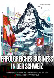 Erfolgreiches Business in der Schweiz