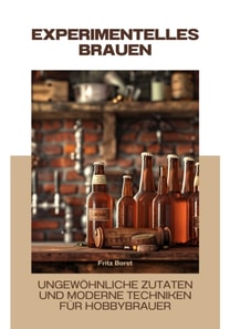 Experimentelles Brauen