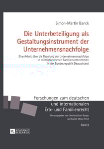 Die Unterbeteiligung als Gestaltungsinstrument der Unternehmensnachfolge