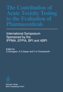 Contribution of Acute Toxicity Testing to the Evaluation of Pharmaceuticals