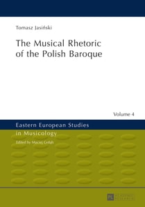 Musical Rhetoric of the Polish Baroque