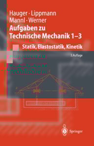 Aufgaben zu Technische Mechanik 1 - 3