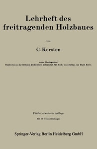 Lehrheft des freitragenden Holzbaues