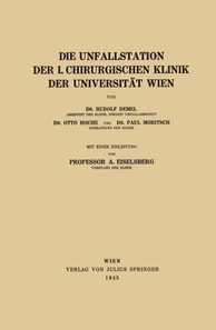 Die Unfallstation der 1. chirurgischen Klinik der Universität Wien