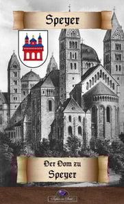 Der Dom zu Speyer