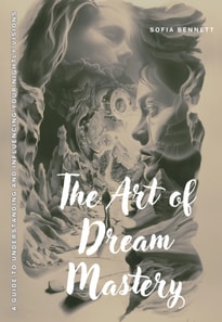 Art of Dream Mastery