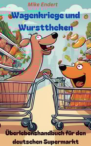 Wagenkriege und Wursttheken