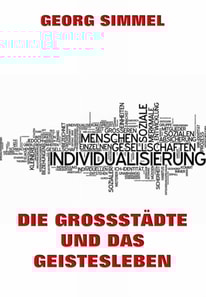 Die Grossstädte und das Geistesleben
