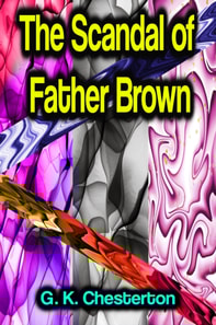 Scandal of Father Brown