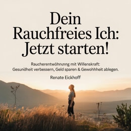 Dein rauchfreies Ich - Jetzt starten!