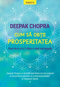 Cum Sa Obtii Prosperitatea