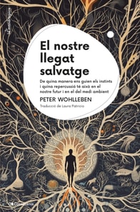 El nostre llegat salvatge