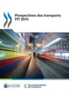 Perspectives des transports FIT 2015