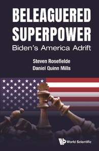 Beleaguered Superpower: Biden's America Adrift