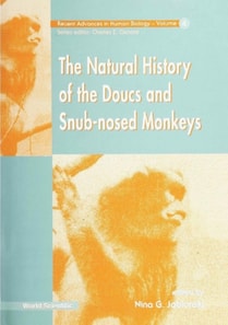 Natural History Of The Doucs And Snub-nosed Monkeys, The