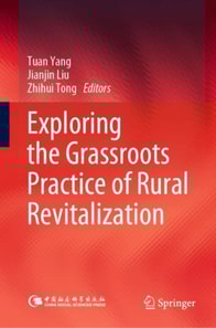 Exploring the Grassroots Practice of Rural Revitalization