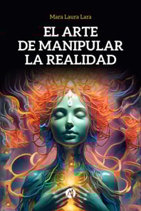 El arte de manipular la realidad