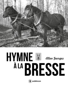 Hymne a la Bresse