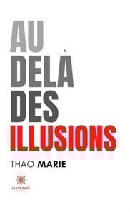 Au-dela des illusions
