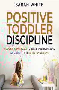 Positive Toddler Discipline