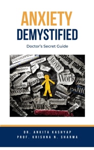 Anxiety Demystified: Doctor's Secret Guide