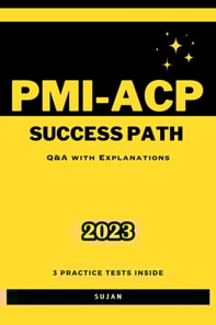PMI-ACP Success Path: Q&A with Explanations