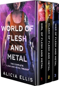 World of Flesh and Metal - Omnibus: The Complete Flesh and Metal Trilogy