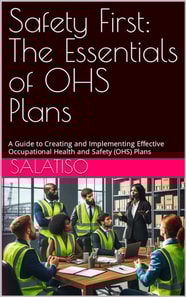 Safety First: The Essentials of OHS Plans
