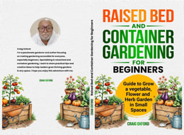 Raised Bed and Container Gardening for Beginners