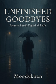 Unfinished Goodbyes