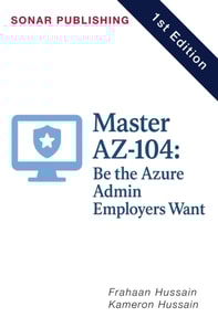 Master AZ-104: Be the Azure Admin Employers Want