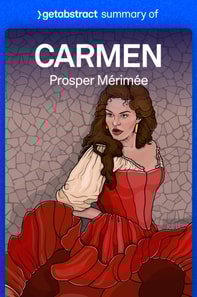 Summary of Carmen by Prosper Merimee