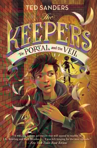 Keepers: The Portal and the Veil