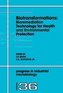 Biotransformations: Bioremediation Technology for Health and Environmental Protection