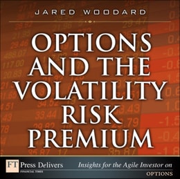 Options and the Volatility Risk Premium