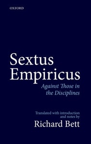 Sextus Empiricus: Against Those in the Disciplines