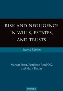 Risk and Negligence in Wills, Estates, and Trusts