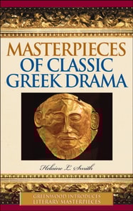 Masterpieces of Classic Greek Drama