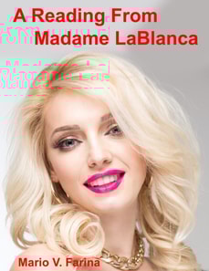 Reading From Madame LaBlanca