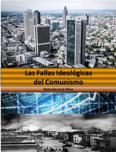 Las Fallas Ideologicas del Comunismo