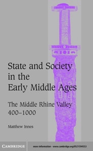 State and Society in the Early Middle Ages