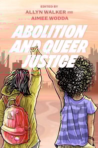Abolition and Queer Justice