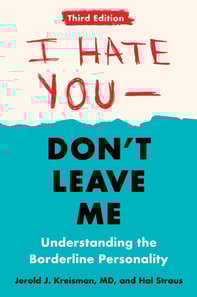 I Hate You--Don't Leave Me: Third Edition