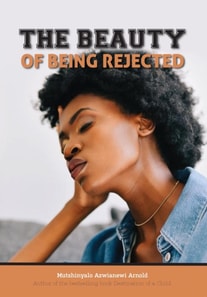 Beauty of Being Rejected