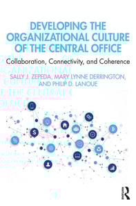 Developing the Organizational Culture of the Central Office