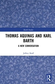 Thomas Aquinas and Karl Barth