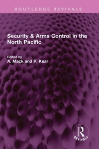 Security & Arms Control in the North Pacific