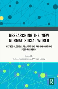 Researching the 'New Normal' Social World