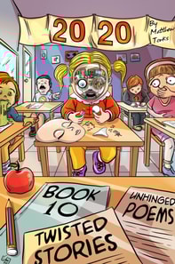 2020 Book Ten: Twisted Stories/Unhinged Poems